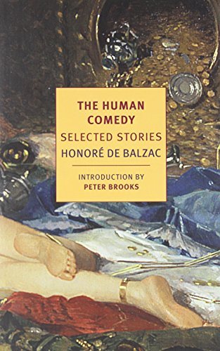 Honore De Balzac/The Human Comedy@ Selected Stories