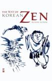 Kusan Sunim The Way Of Korean Zen 