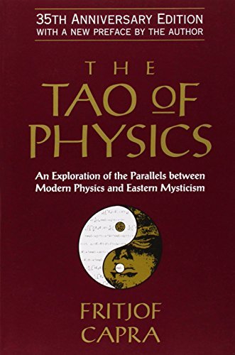 Fritjof Capra/The Tao of Physics@ An Exploration of the Parallels Between Modern Ph@0005 EDITION;