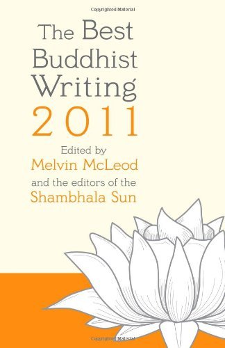 Melvin McLeod/The Best Buddhist Writing@2011