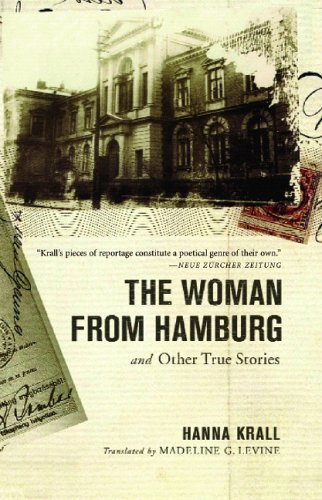 Hanna Krall/The Woman from Hamburg@ And Other True Stories