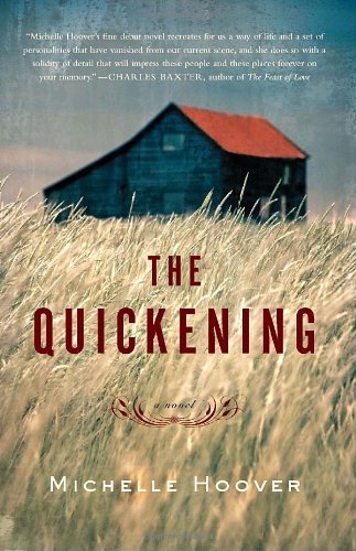 Michelle Hoover/The Quickening