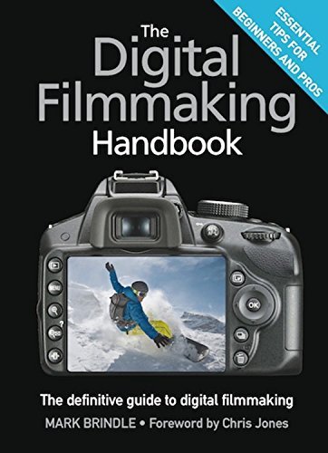 Mark Brindle/The Digital Filmmaking Handbook