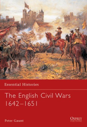 Peter Gaunt The English Civil Wars 1642 1651 