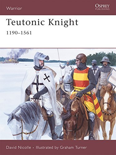 David Nicolle/Teutonic Knight@1190-1561