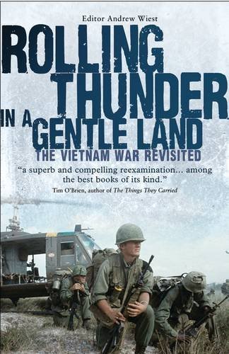 Andrew Wiest/Rolling Thunder in a Gentle Land@The Vietnam War Revisited