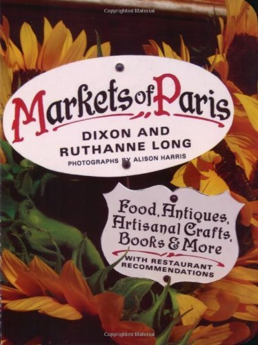 Dixon Long/Markets Of Paris