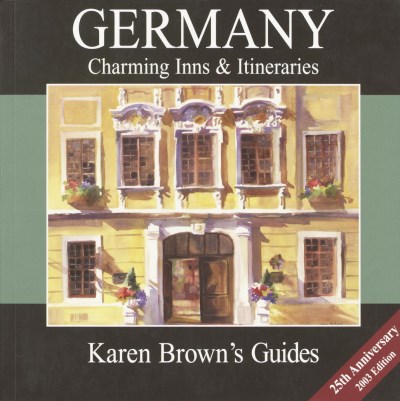 Karen Brown Karen Brown's Germany Charming Inns & Itineraries 