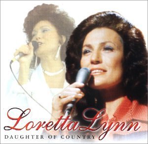 Loretta Lynn/Daughter Of Country