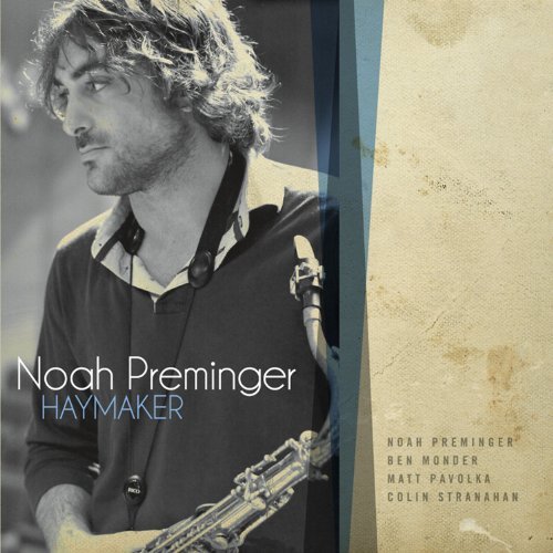 Noah Preminger/Haymaker@Digipak