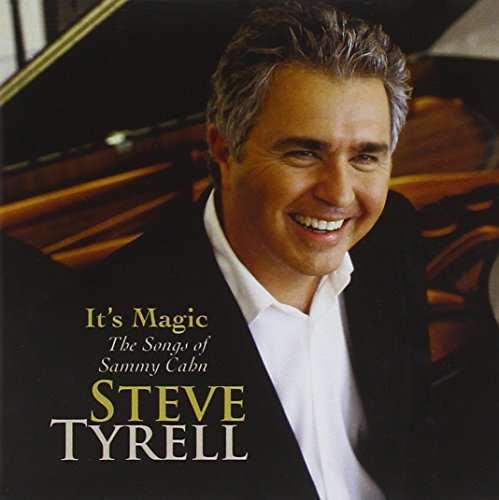 Steve Tyrell It's Magic...The Songs Of Samm 