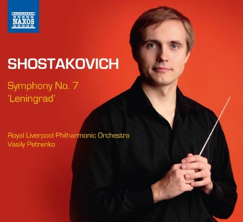 Dmitri Shostakovich/Symphony No. 7 'Leningrad'@Royal Liverpool Po/Vasily Petr