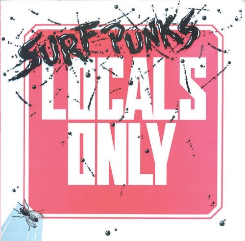 Surf Punks/Locals Only