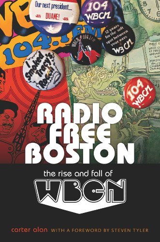 Carter Alan/Radio Free Boston@The Rise and Fall of WBCN