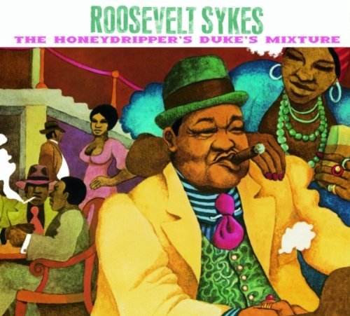 Roosevelt Sykes/Honeydrippers Dukes Mixture