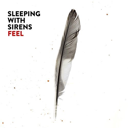 Sleeping With Sirens/Feel