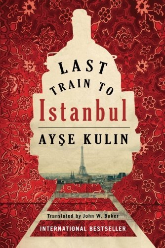 Ay&#351;e Kulin/Last Train to Istanbul