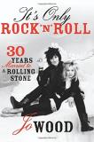 Jo Wood It's Only Rock 'n' Roll Thirty Years Married To A Rolling Stone 
