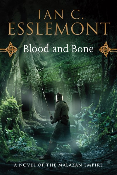 Ian C. Esslemont Blood And Bone A Novel Of The Malazan Empire 