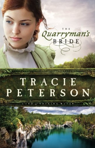 Tracie Peterson/Quarryman's Bride