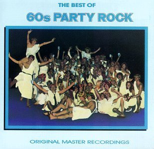 Best Of 60's Party Rock/Best Of 60's Party Rock