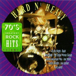 70's Greatest Rock Hits/Vol. 1-Hard N' Heavy