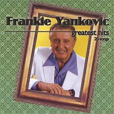 Frankie Yankovic/Greatest Hits