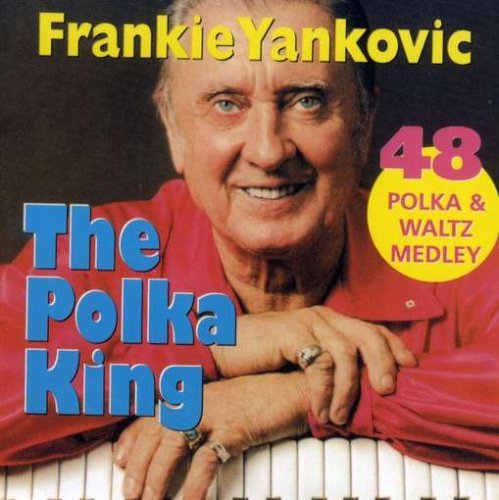 Frank Yankovic/Polka King (48 Cuts)