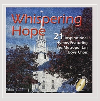 Metropolitan Boys Choir/Whispering Hope
