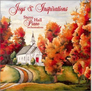 Steve Hall/Joys & Inspirations