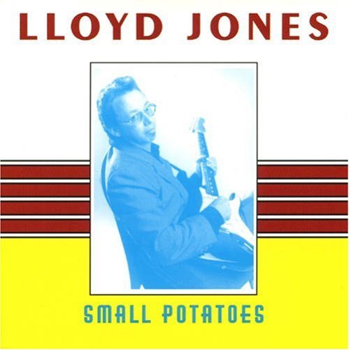 Lloyd Struggle Jones Small Potatoes 