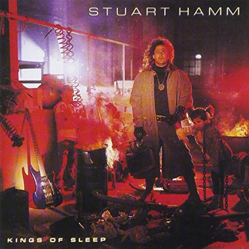 Stu Hamm/Kings Of Sleep