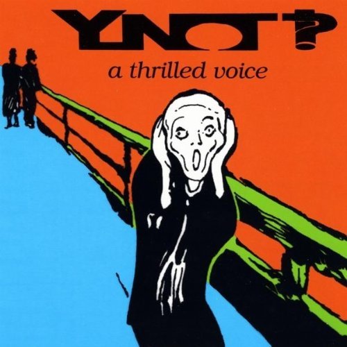 Ynot!?/Thrilled Voice