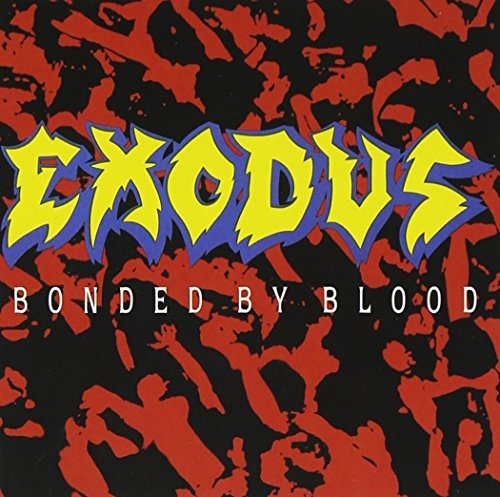 Exodus/Bonded By Blood