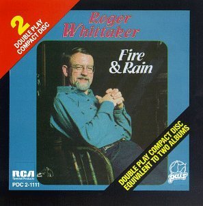 Roger Whittaker/Fire & Rain