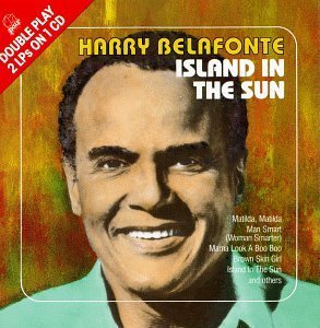 Harry Belafonte/Island In The Sun