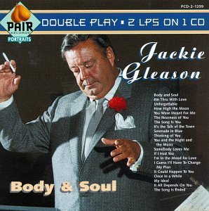 Jackie Gleason/Body & Soul