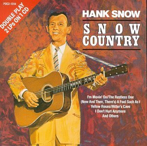Snow Hank Snow Country 