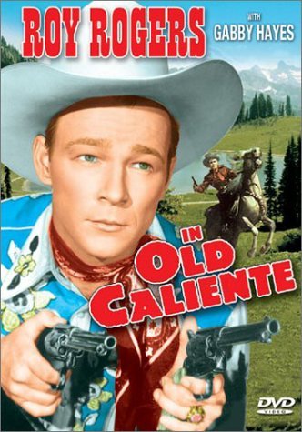 Old Caliente (1939)/Rogers/Roberts/Hayes/La Rue@Bw@Nr