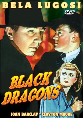 Black Dragons (1942)/Lugosi/Barclay/Pembroke/Moore/@Bw@Nr
