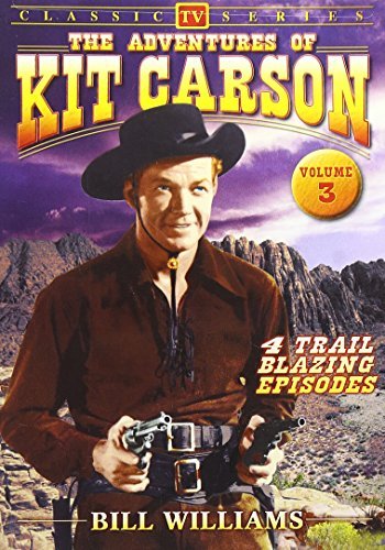 Adventures Of Kit Carson/Adventures Of Kit Carson: Vol.@Bw@Nr