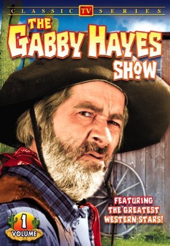 Gabby Hayes Show/Gabby Hayes Show: Vol. 1@Bw@Nr