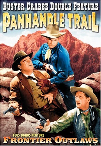 Panhandle Trail/Frontier Outla/Crabbe,Buster@Bw@Nr