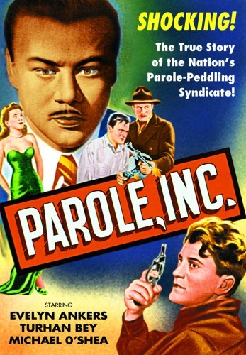 Parole Inc. (1948)/O'shea/Bey/Talbot@Bw@Nr
