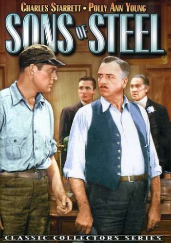 Sons Of Steel (1935) Starrett Charles Bw Nr 