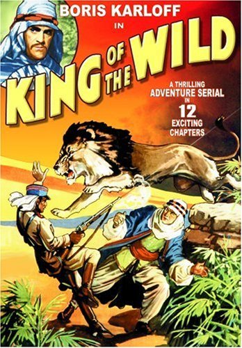 King Of The Wild-Complete Seri/Karloff,Boris@Bw@Nr