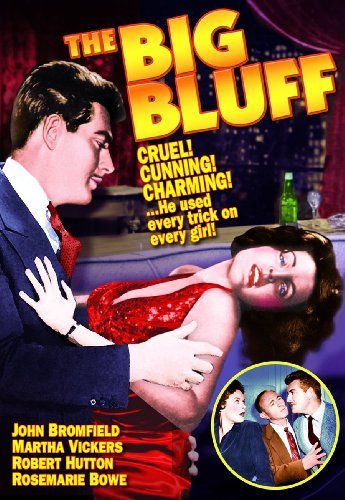 Big Bluff (1955)/Bromfield/Vickers/Hutton/Bowe@Bw@Nr