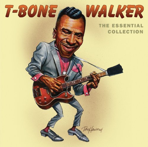 T Bone Walker Essential T Bone Walker Collec 