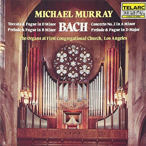 Johann Sebastian Bach/Toc & Fug/Pre & Fug/Ct@Murray*michael (Org)@Murray/1st Cong Church