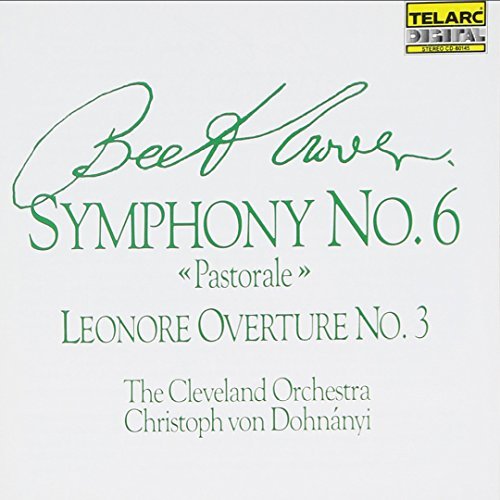 Ludwig Van Beethoven Sym 6 Leonore 3 Ovt CD R Dohnanyi Cleveland Orch 